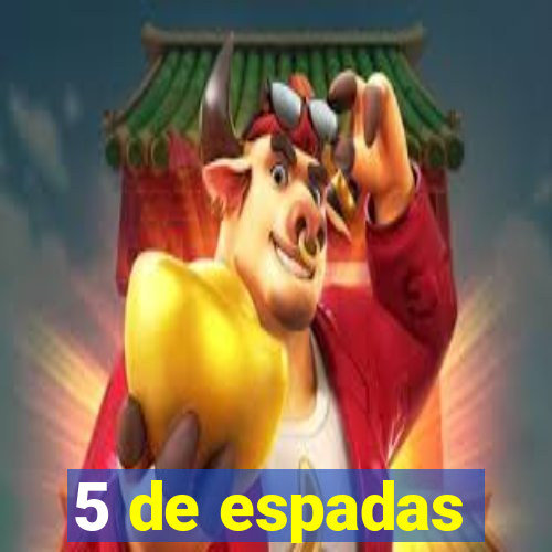 5 de espadas